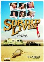 Watch Sordid Lives Vodly