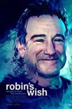 Watch Robin\'s Wish Vodly