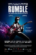 Watch Rumble The Indians Who Rocked The World Vodly