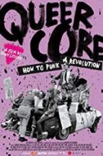 Watch Queercore: How To Punk A Revolution Vodly