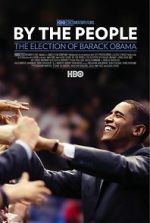 Watch By the People: The Election of Barack Obama Vodly