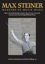 Watch Max Steiner: Maestro of Movie Music Vodly