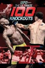 Watch UFC Presents: Ultimate 100 Knockouts Vodly