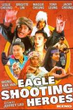 Watch The Eagle Shooting Heroes Vodly