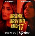 Watch Drunk, Driving, and 17 Vodly