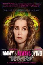 Watch Tammy\'s Always Dying Vodly