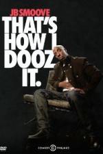 Watch Jb Smoove: That's How I Dooz It Vodly