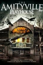 Watch Amityville Playhouse Vodly