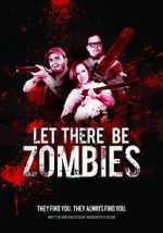 Watch Let There Be Zombies Vodly