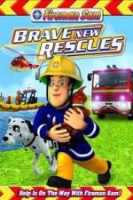 Watch Fireman Sam: Brave New Rescues Vodly