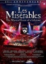 Watch Les Misrables in Concert: The 25th Anniversary Vodly