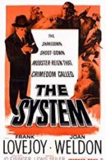 Watch The System Vodly