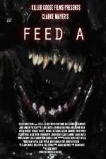 Watch Feed A Vodly