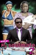 Watch End Of Soul Mate 2 Vodly