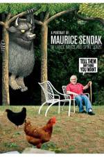 Watch Tell Them Anything You Want A Portrait of Maurice Sendak Vodly