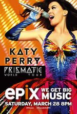 Watch Katy Perry: The Prismatic World Tour (TV Special 2015) Vodly