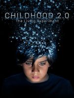 Watch Childhood 2.0 Vodly