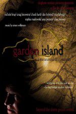 Watch Garden Island: A Paranormal Documentary Vodly