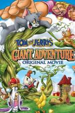 Watch Tom And Jerry's Giant Adventure Vodly