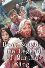 Watch Boat Squad: The Legend of Martha King Vodly