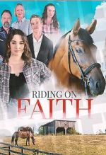 Watch Riding on Faith Vodly