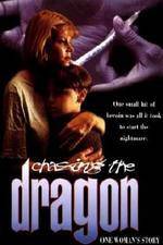 Watch Chasing the Dragon Vodly