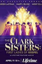 Watch The Clark Sisters: First Ladies of Gospel Vodly