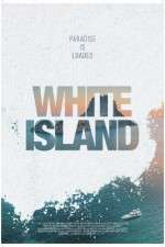 Watch White Island Vodly