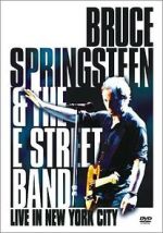 Watch Bruce Springsteen and the E Street Band: Live in New York City (TV Special 2001) Vodly