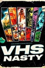 Watch VHS Nasty Vodly