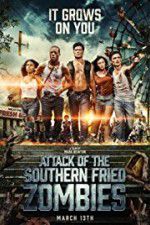 Watch Attack of the Southern Fried Zombies Vodly