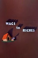 Watch Wags to Riches (Short 1949) Vodly