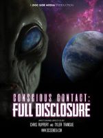 Watch Conscious Contact: Full Disclosure Vodly