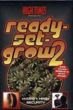 Watch High Times: Ready Set Grow 2 Vodly