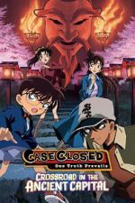 Watch Detective Conan: Crossroad in the Ancient Capital Vodly