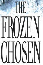 Watch The Frozen Chosen Vodly