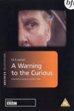 Watch A Warning to the Curious Vodly