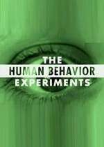 Watch The Human Behavior Experiments Vodly