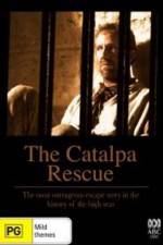 Watch The Catalpa Rescue Vodly