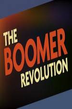 Watch The Boomer Revolution Vodly