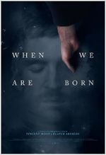 Watch When We Are Born (Short 2021) Vodly