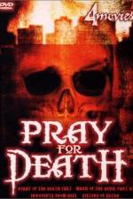 Watch Pray for Death Vodly