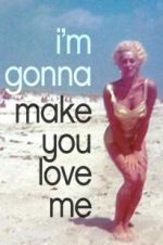 Watch I\'m Gonna Make You Love Me Vodly