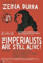 Watch The Imperialists Are Still Alive! Vodly