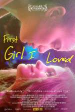 Watch First Girl I Loved Vodly