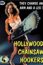 Watch Hollywood Chainsaw Hookers Vodly