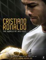 Watch Cristiano Ronaldo: World at His Feet Vodly