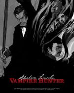 Watch Abraham Lincoln Vampire Hunter: The Great Calamity Vodly