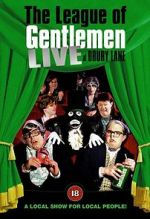 Watch The League of Gentlemen: Live at Drury Lane Vodly