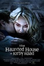 Watch The Haunted House on Kirby Road Vodly